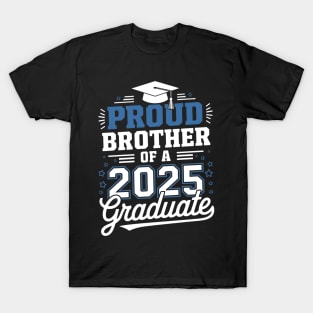 Senior 2025 Proud Brother Of A Class Of 2025 Graduate T-Shirt